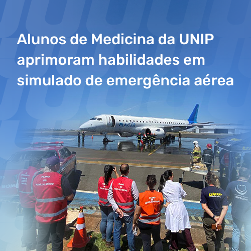 Alunos de Medicina da UNIP aprimoram habilidades em simulado de emergência aérea. Alunos de Medicina da UNIP aprimoram habilidades em simulado de emergência aérea.