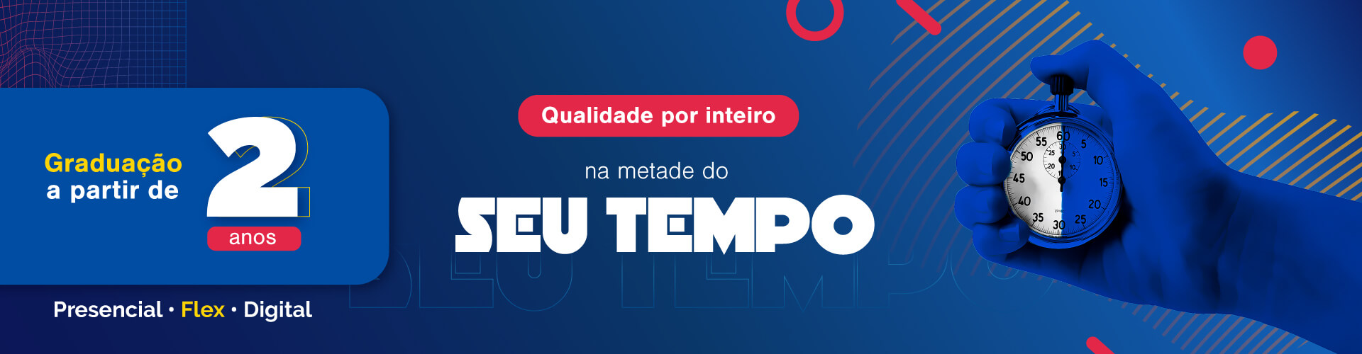 A UNIP oferece cursos de graduação de menor duração. Graduação a partir de 2 anos. Qualidade por inteiro na metade do seu tempo. Venha estudar na UNIP! A UNIP oferece cursos de graduação de menor duração. Graduação a partir de 2 anos. Qualidade por inteiro na metade do seu tempo. Venha estudar na UNIP!